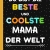 Du bist die beste und coolste Mama der Welt: Geschenke für Mama - Coole weihnachtsgeschenke für frauen mutter zum weihnachten Geburtstag - Notizbuch a5 liniert - 1